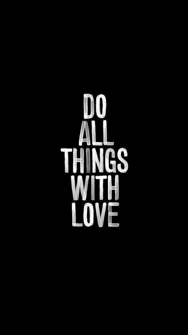 Do Things With Love Motivational Mobile Background