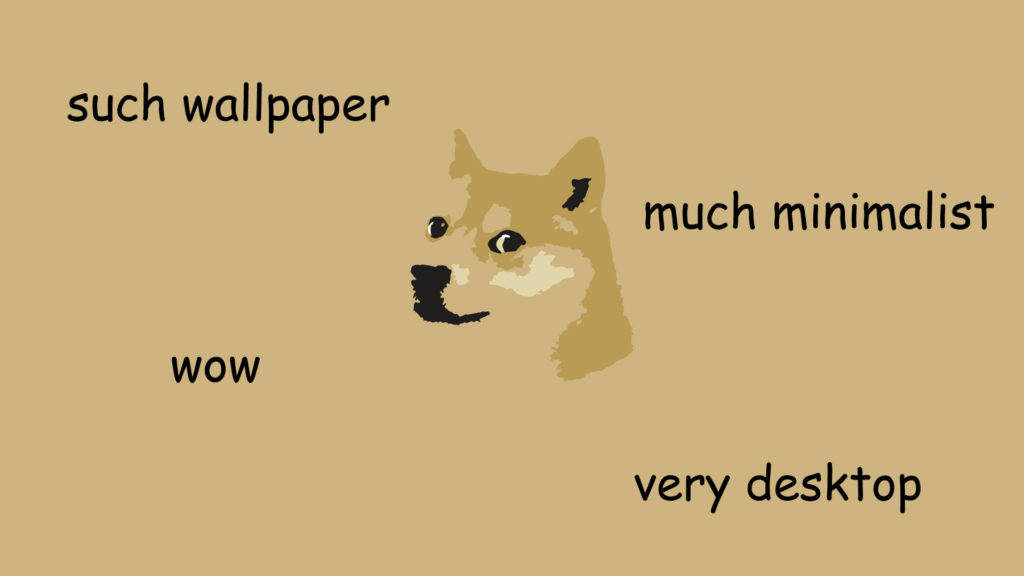 Doge Is The True Definition Of Minimalism Background
