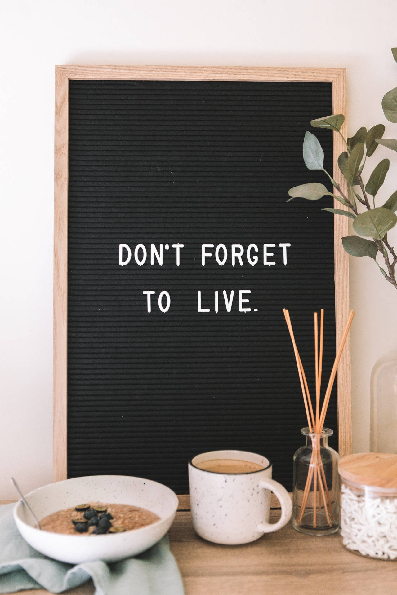 Don't Forget To Live Motivational Quote Background