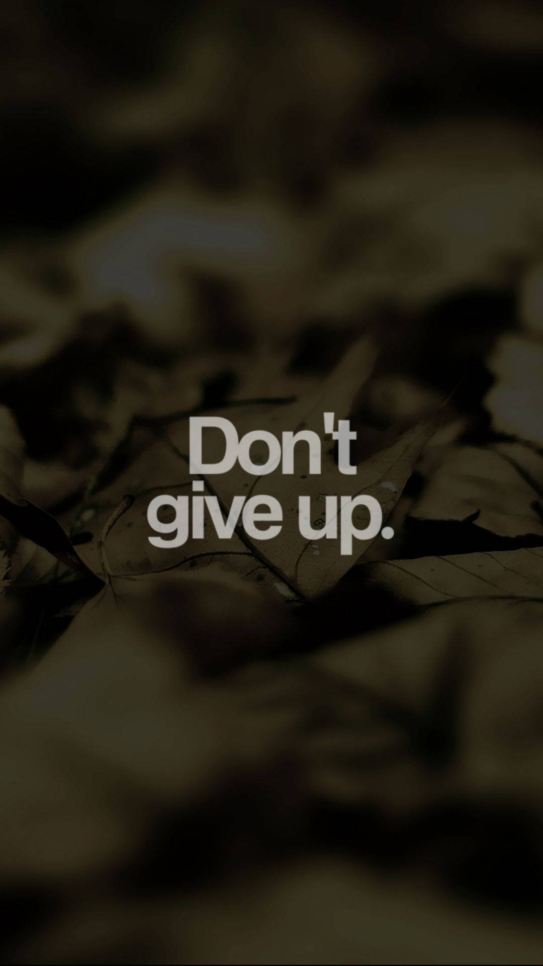 Don't Give Up Motivational Iphone Background