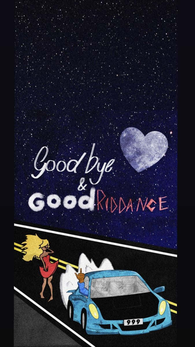 Don't Let The Goodbye Bring You Down - Good Riddance Background