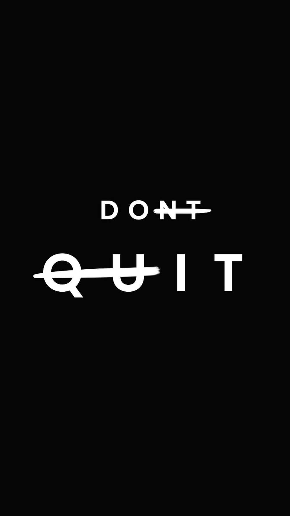 Don't Quit, Do It Aesthetic Black Quotes