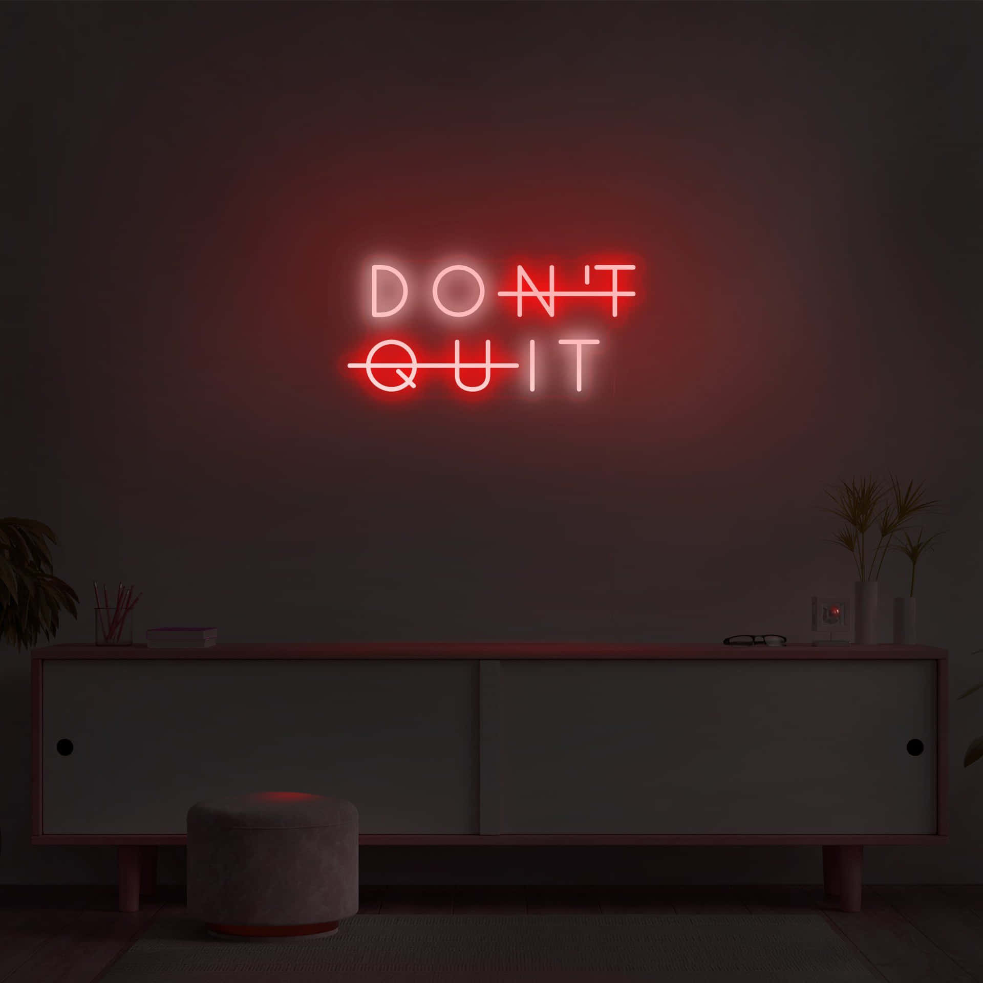 Don't Quit Neon Sign Background