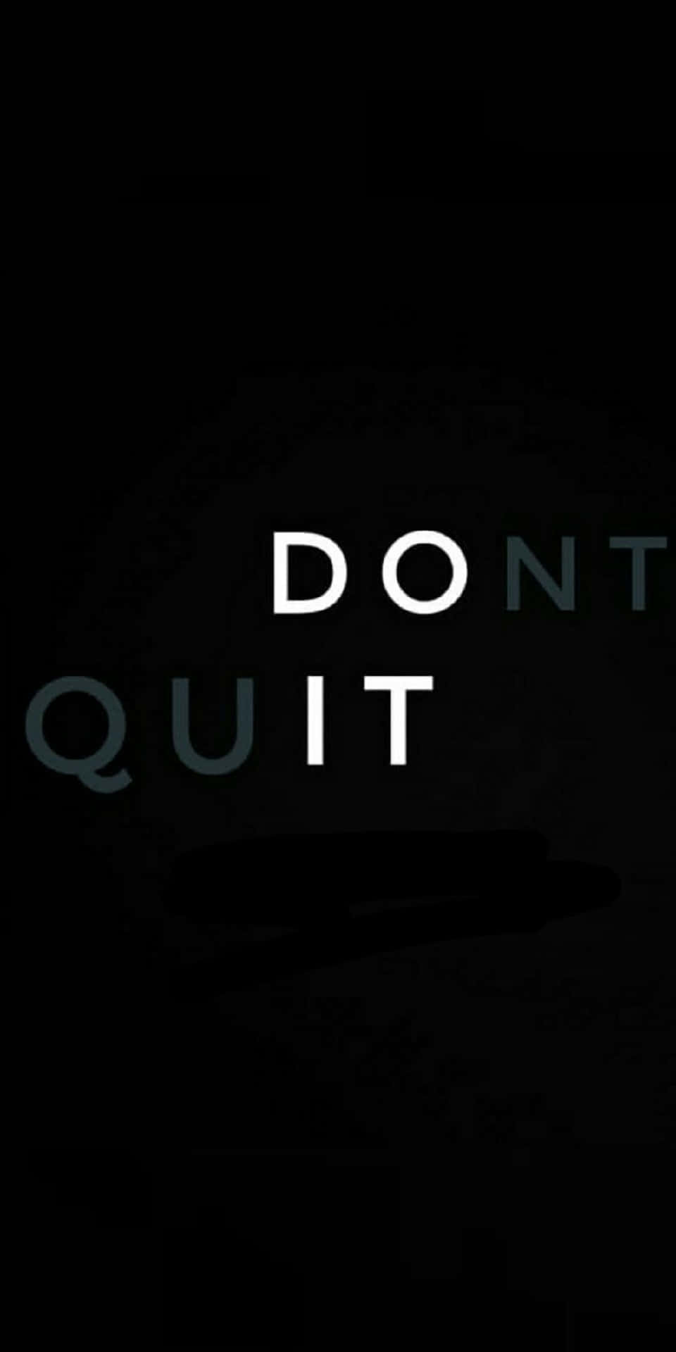 Don't Quit - Tv Series Background