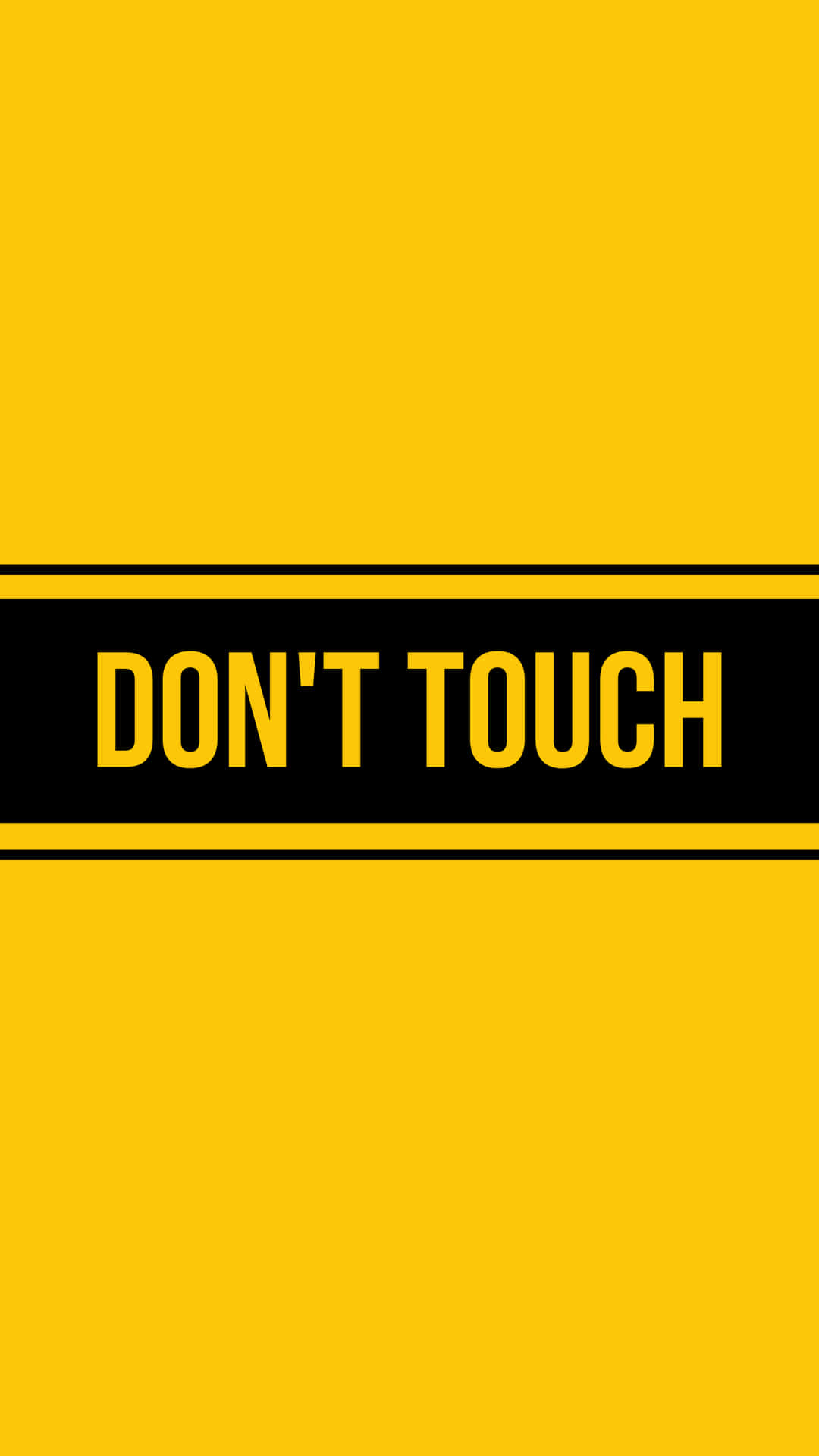 Don't Touch - A Yellow Background With A Black Stripe Background