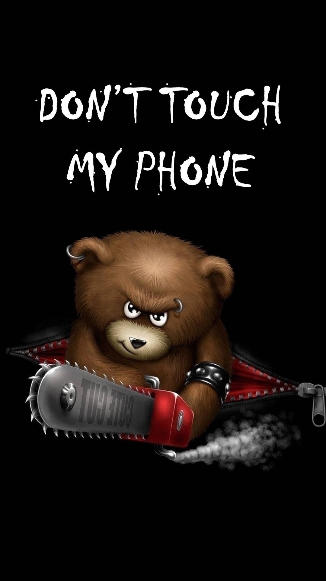 Don't Touch My Phone Bear Chainsaw