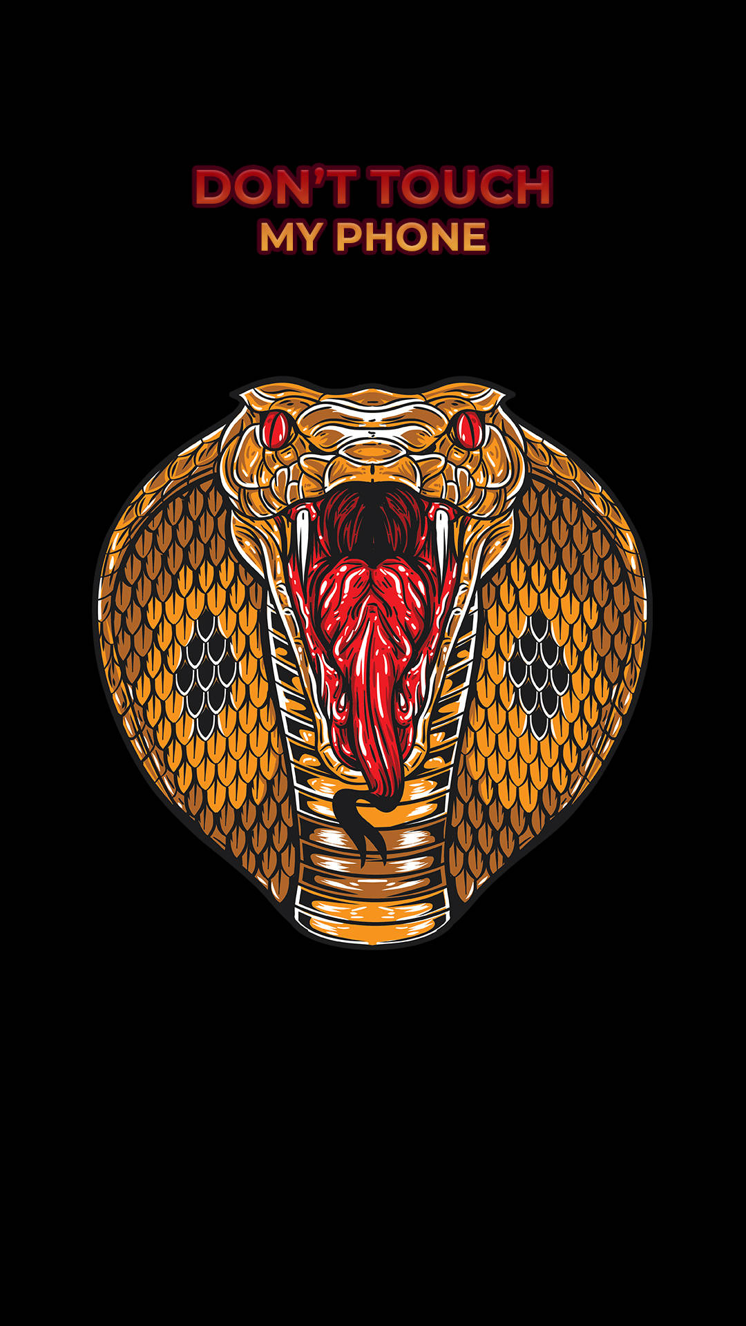 Don't Touch My Phone Cobra Background