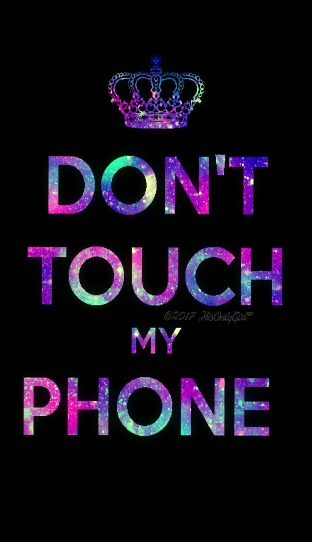 Don't Touch My Phone Royal Crown Background