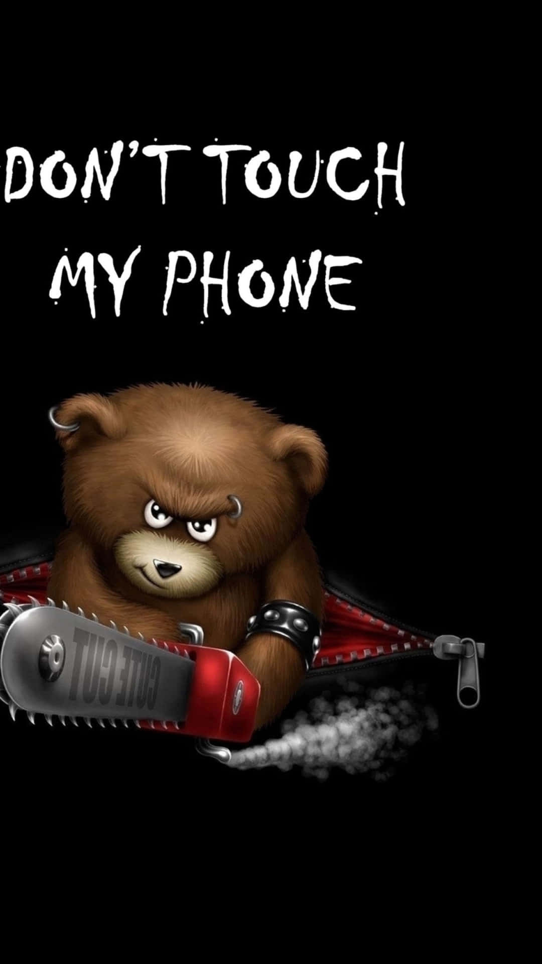 Don't Touch My Phone Teddy Bear Background