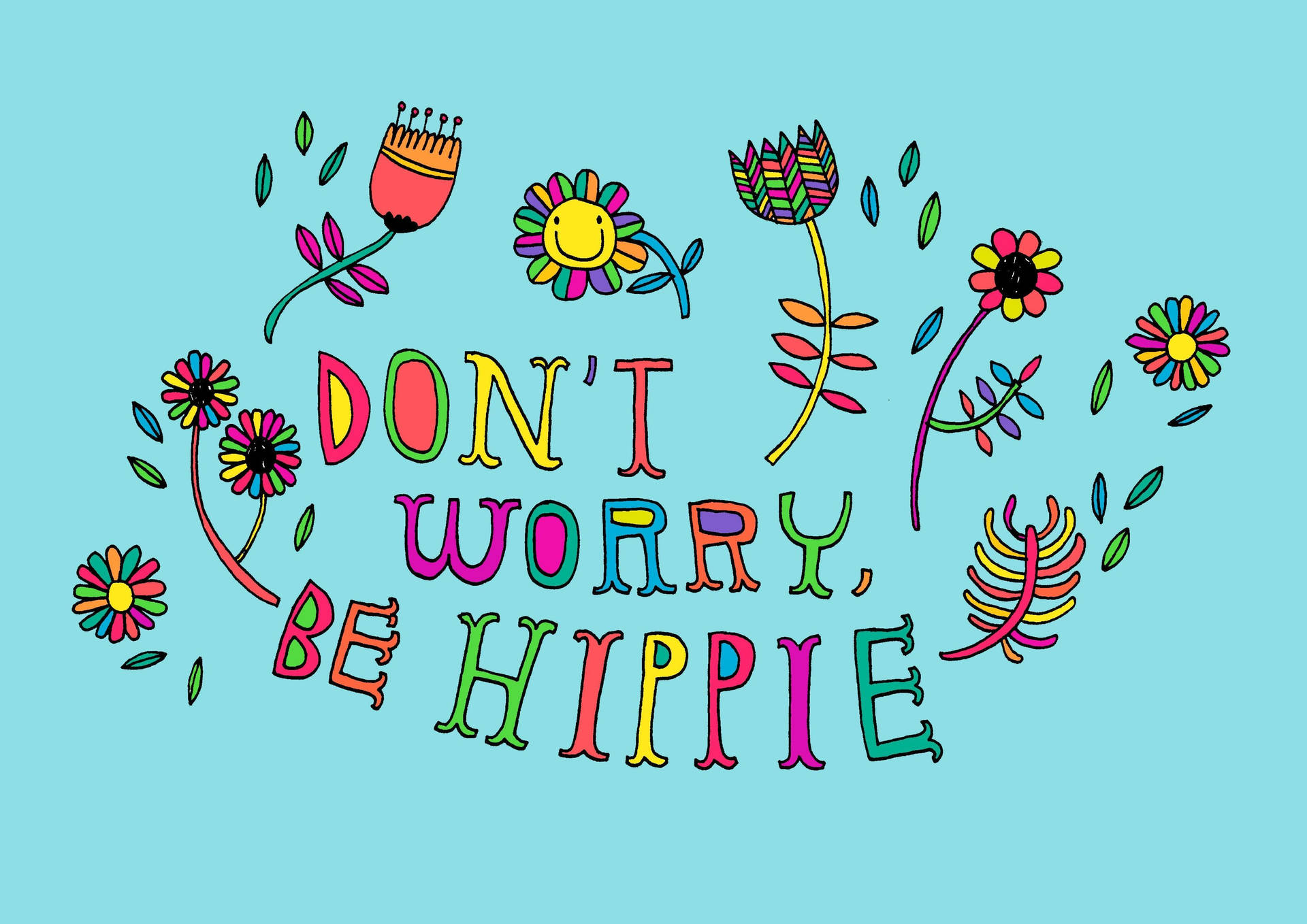 Don't Worry Be Hippie Poster Background