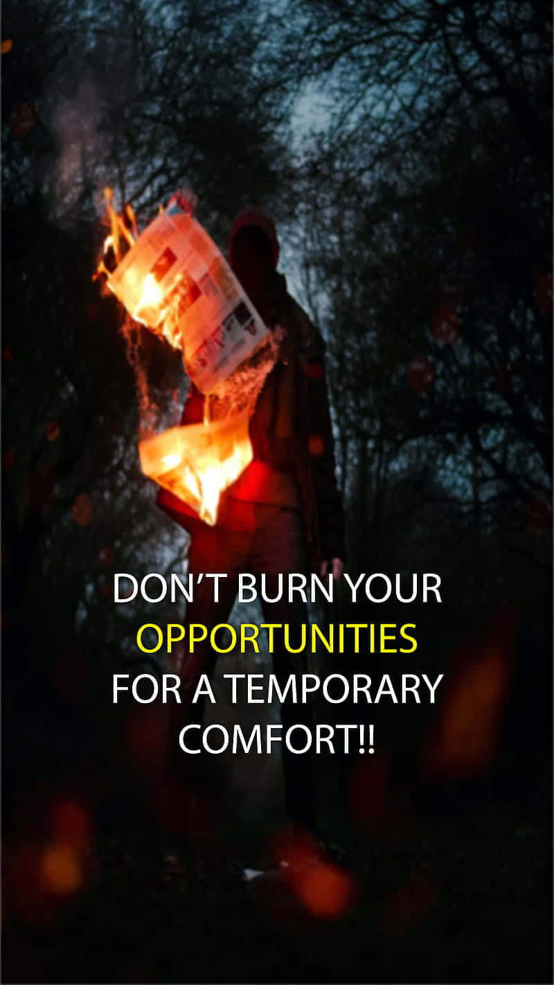 Don’t Burn Opportunity Background