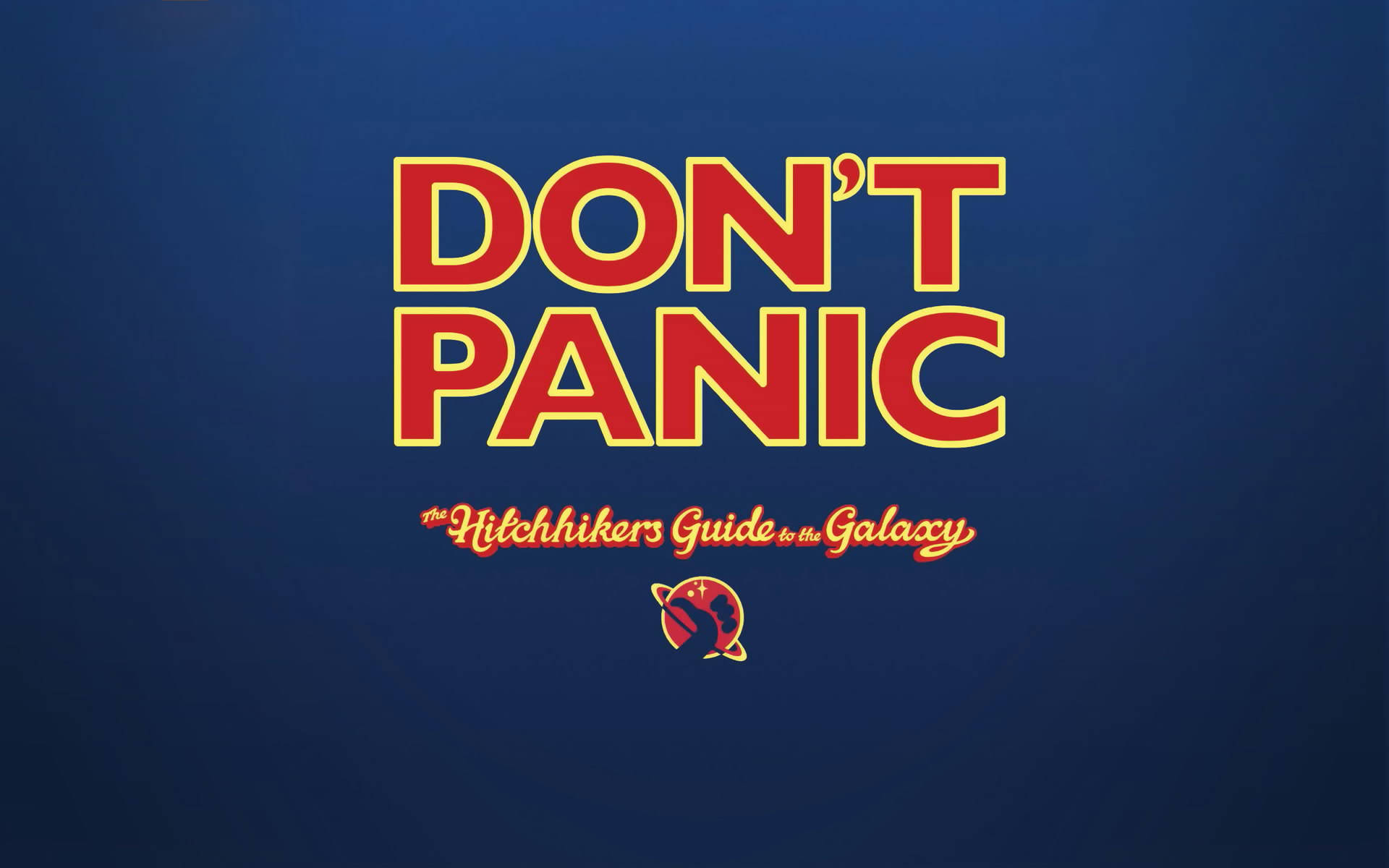 Don’t Panic Hitchhiker’s Guide Background