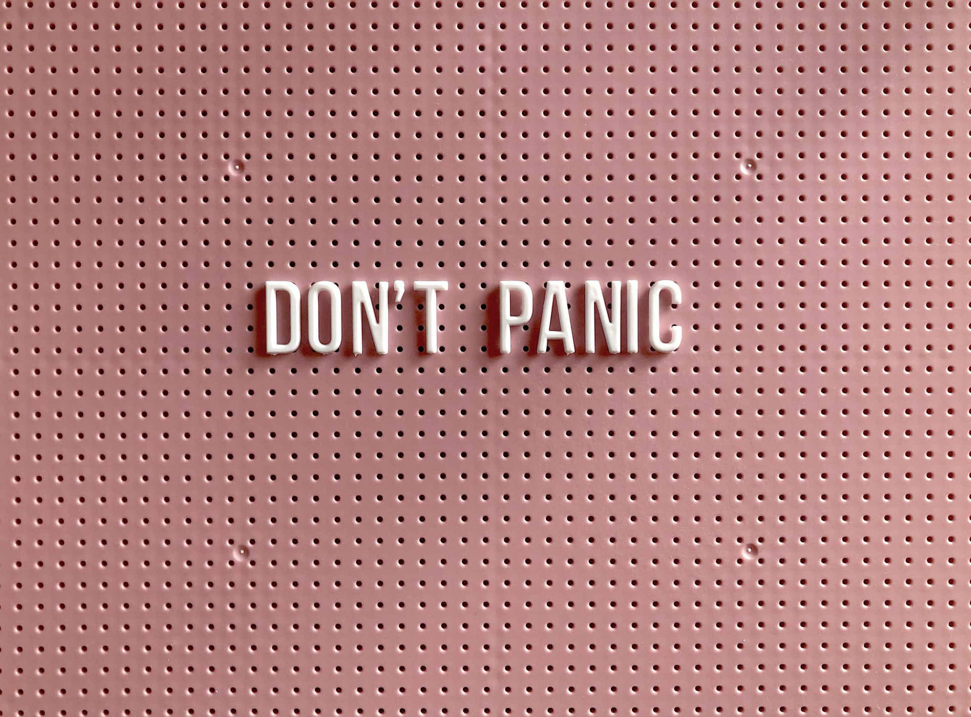 Dont Panic Pale Pink Background