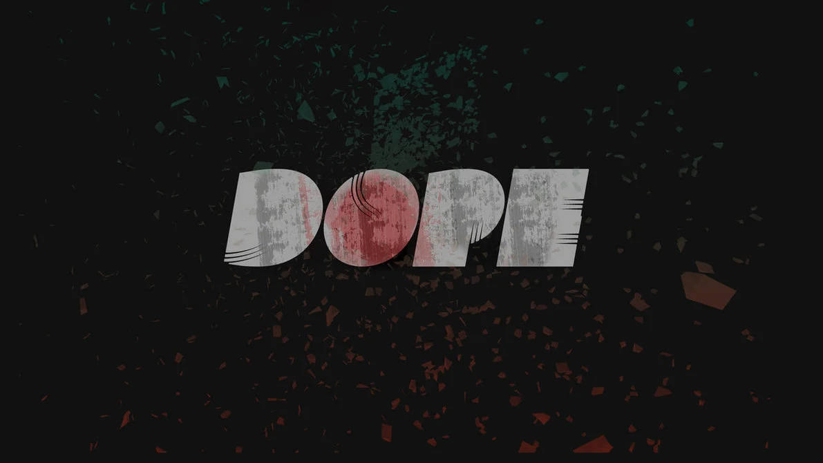 Dope - A Black Background With The Word Dope Background