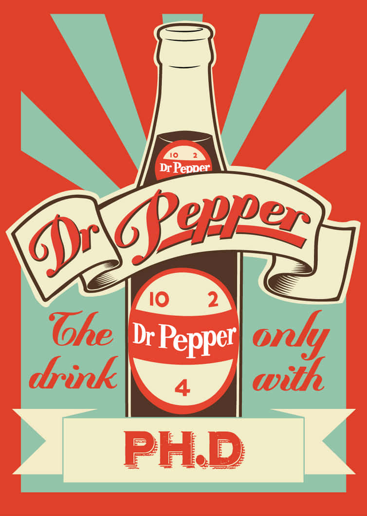 Dr Pepper's Only Phd