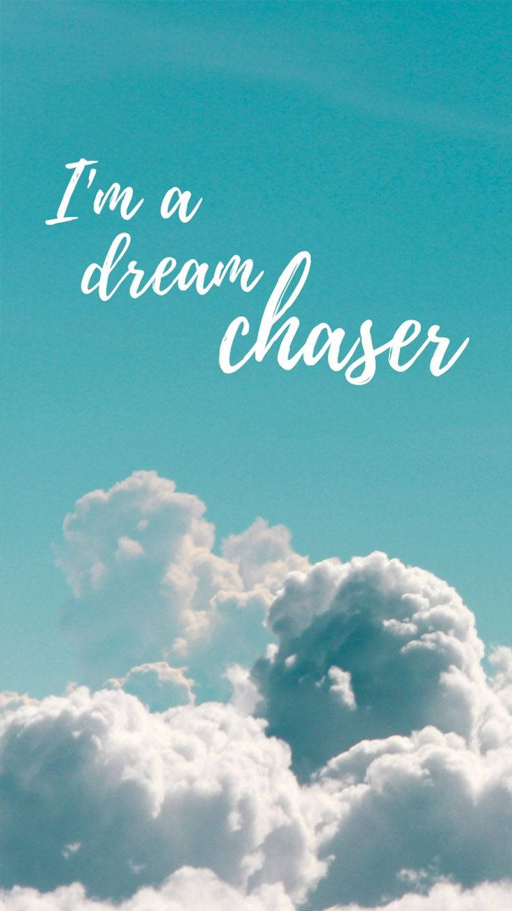 Dreamer Motivational Quotes Iphone