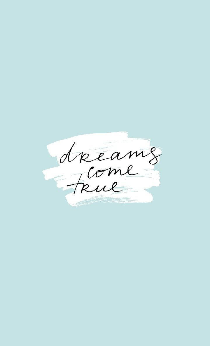 Dreamy Cute Quote Background