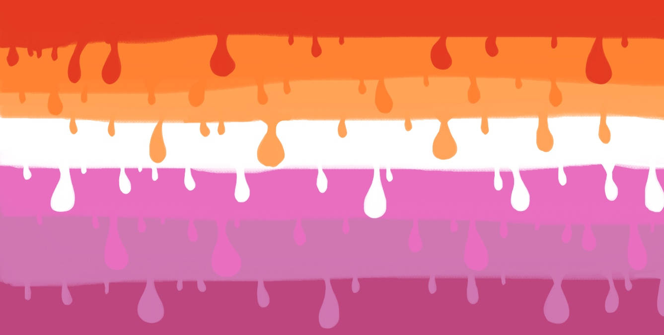 Dripping Lesbian Flag Background