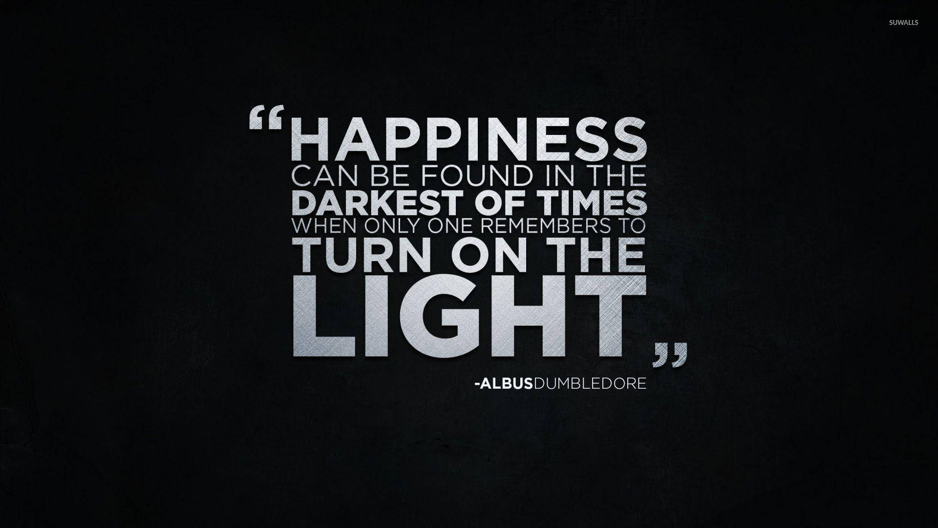 Dumbledore Happiness Quote Wallpaper Background