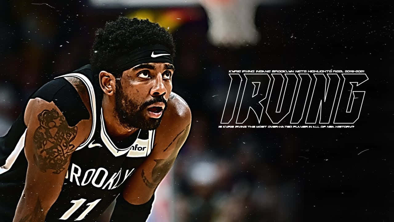 Dynamic Brooklyn Nets Star, Kyrie Irving