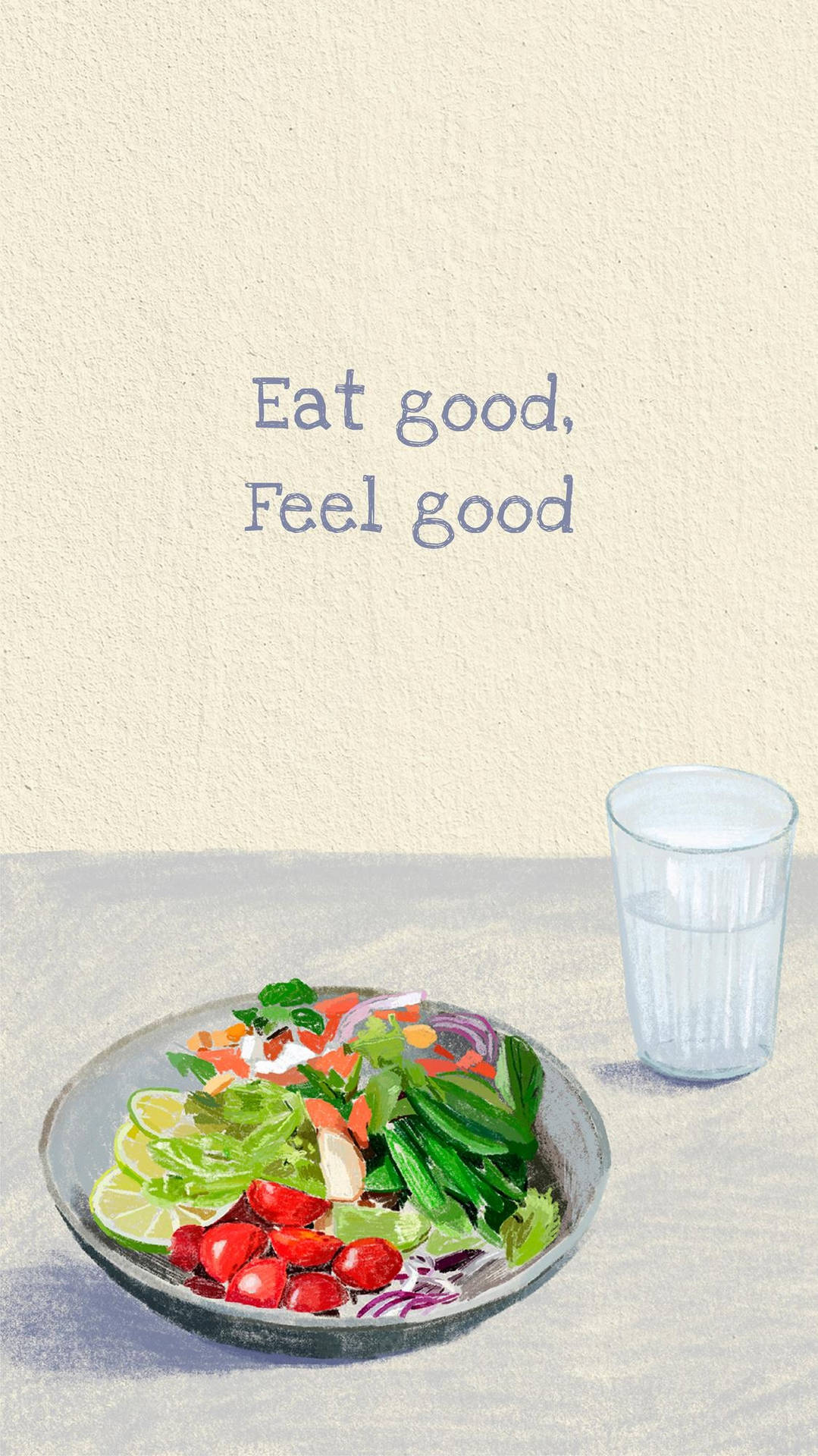 Eat Good Feel Good Salad Dish Background