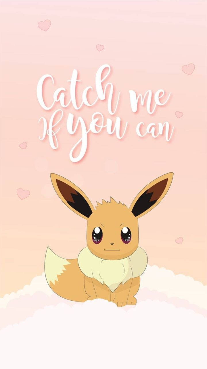 Eevee Cute Quote Iphone Background