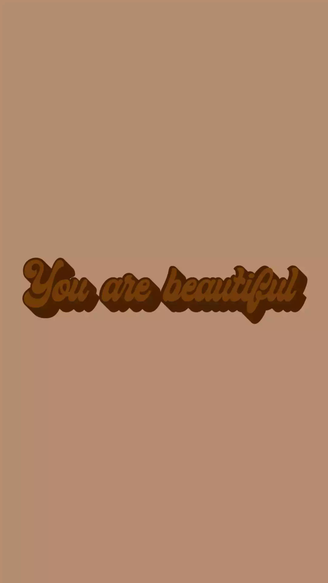 Embrace Your Beauty In Beige Brown Aesthetic Background