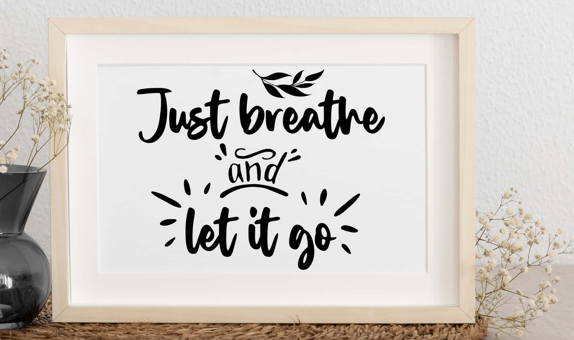 Embracing Tranquility With A Breathe & Let It Go Image Background