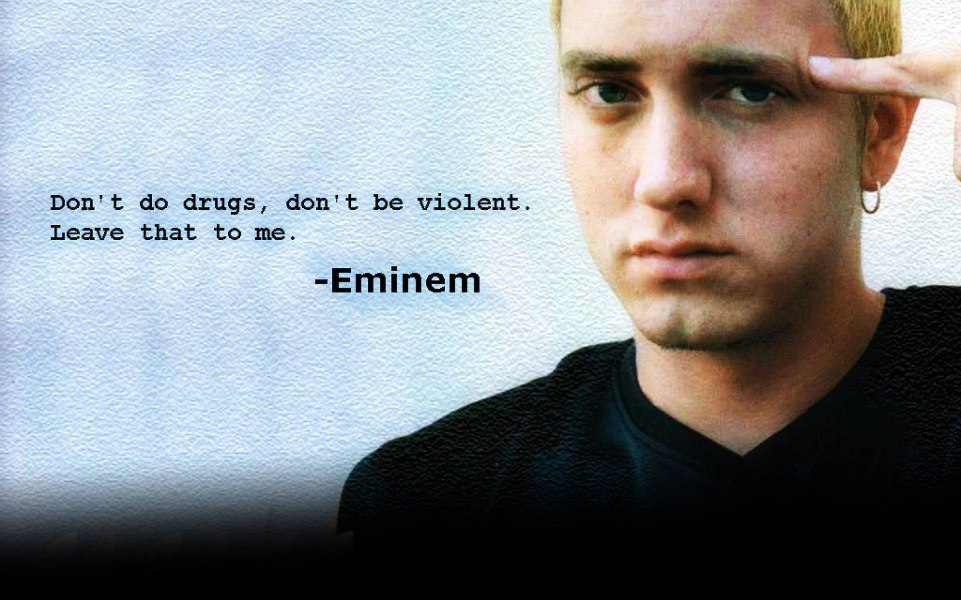Eminem Don't Do Drugs Quotes Background