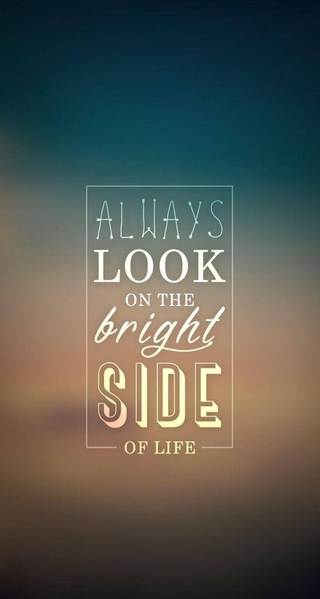 Encouraging Quotes Bright Side Background