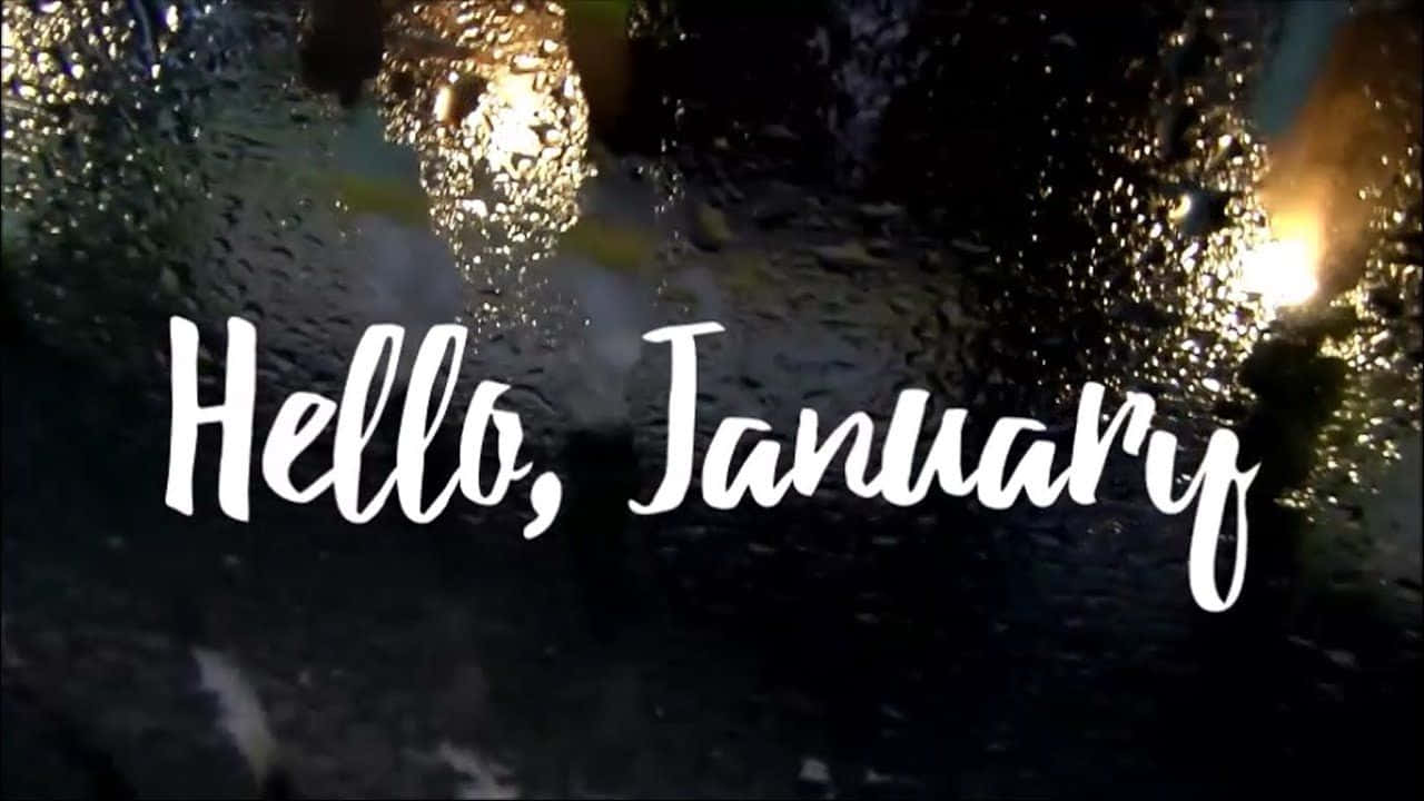 Enjoy The Start Of A New Year With Hello January!