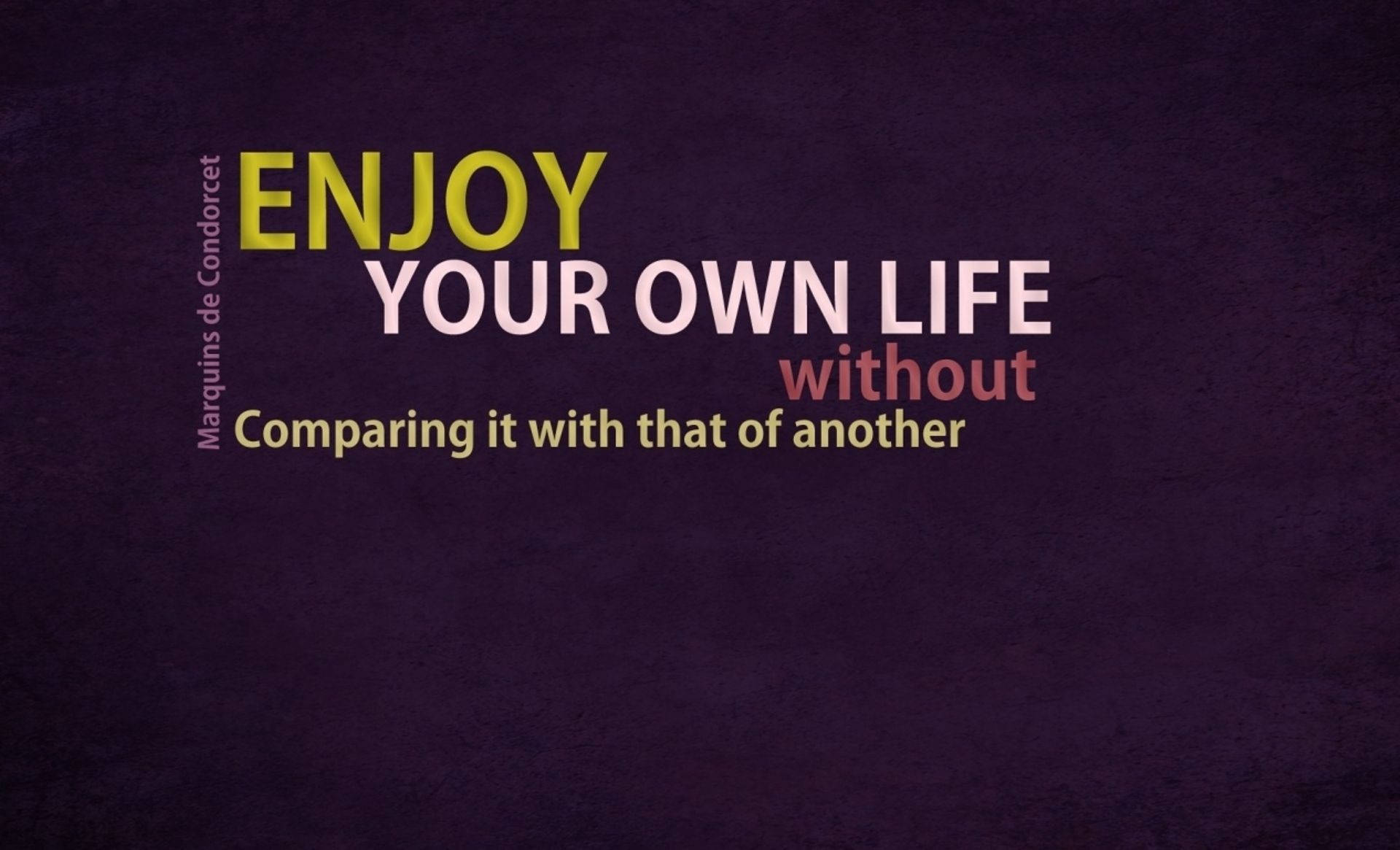 Enjoying Life Quotes Desktop Background