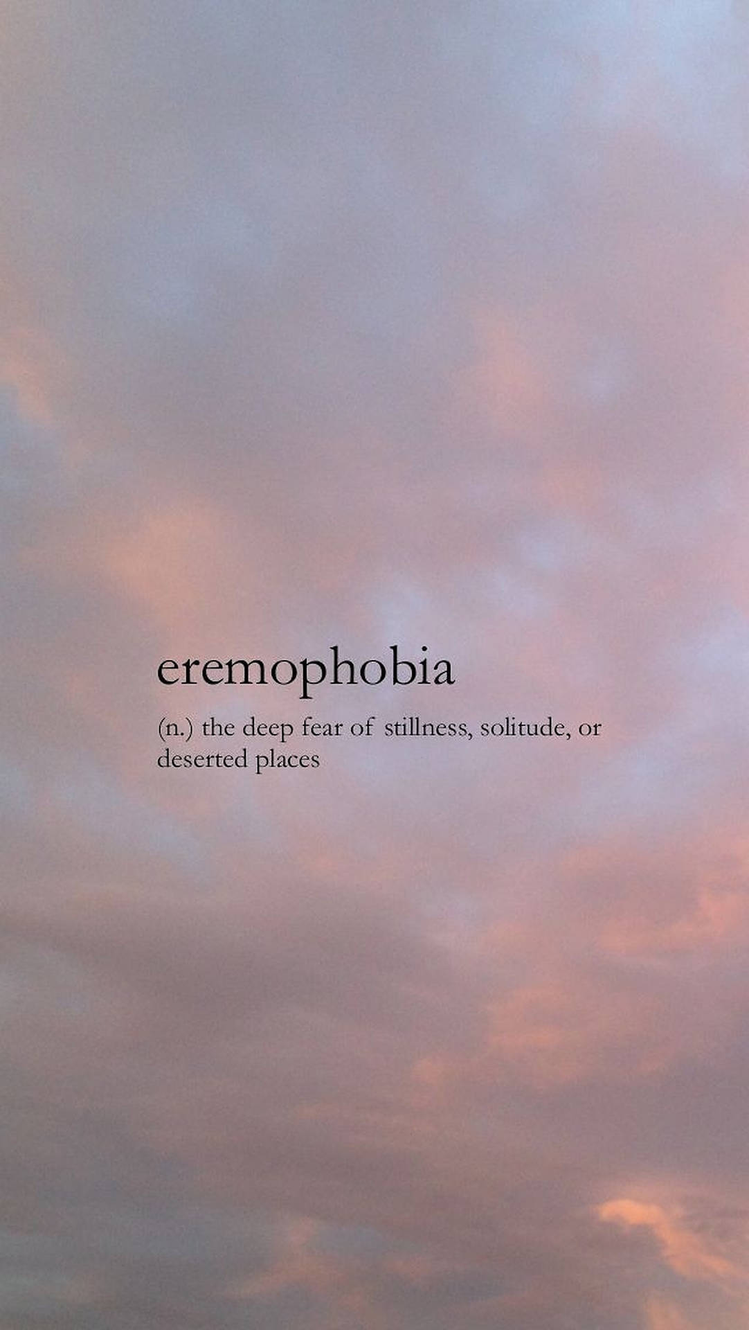 Eremophobia Aesthetic Words Background