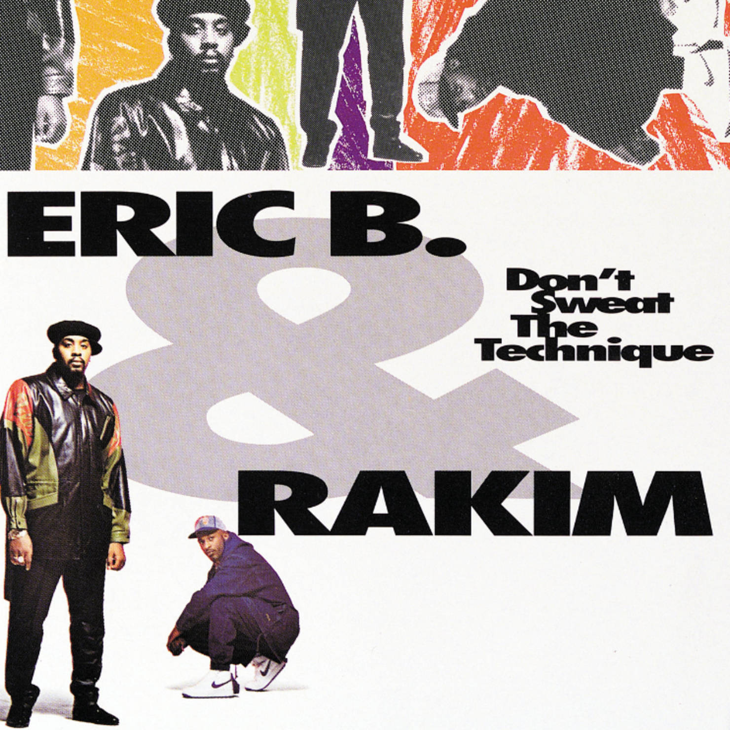 Eric B And Rakim Don't Sweat The Technique Album Background