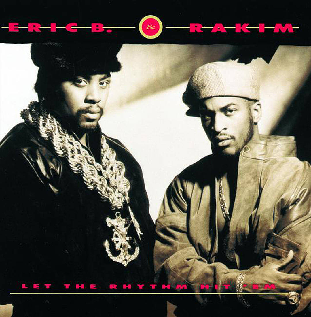 Eric B And Rakim Let The Rhythm Hit 'em Background