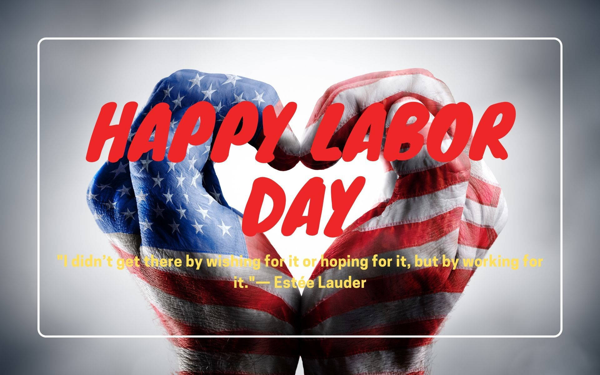 Estee Lauder Quote Labor Day Cover Background