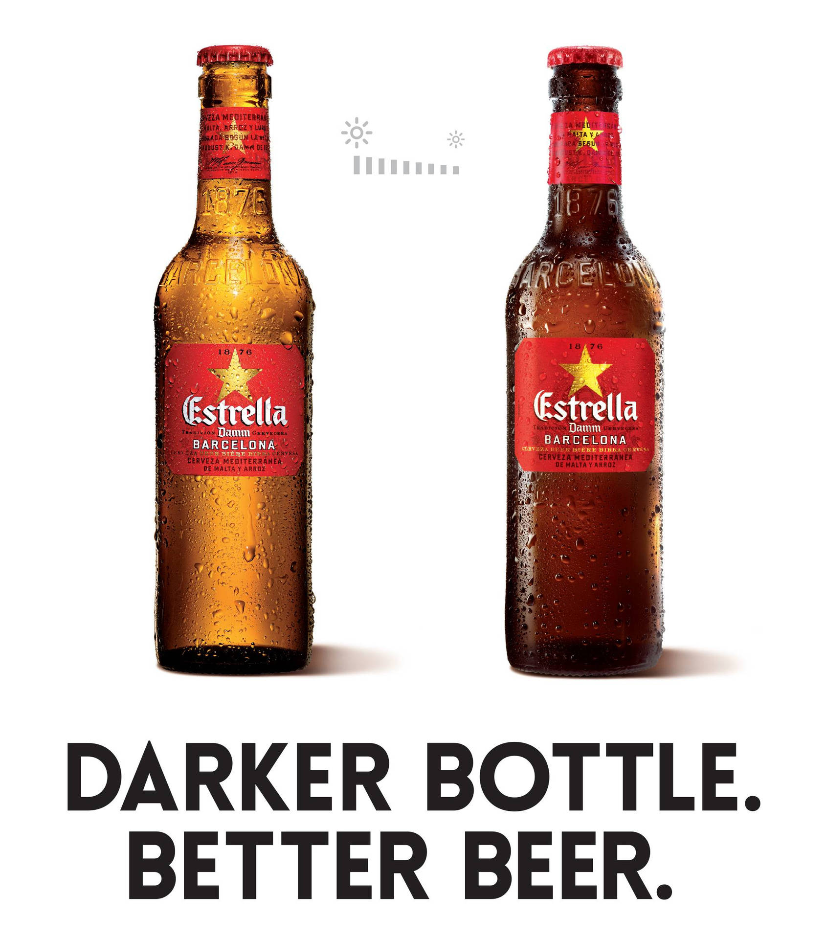 Estrella Damm Darker Bottle Better Beer Campaign Background