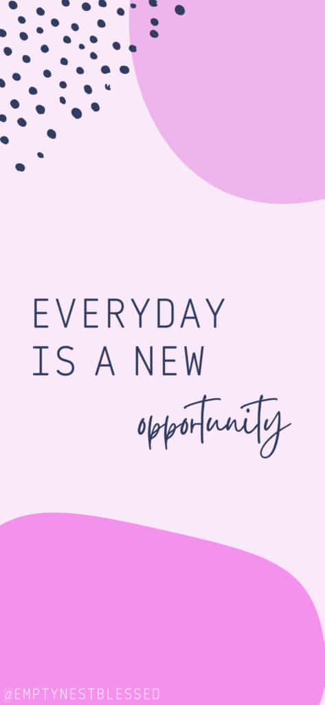 Everyday Opportunity Background