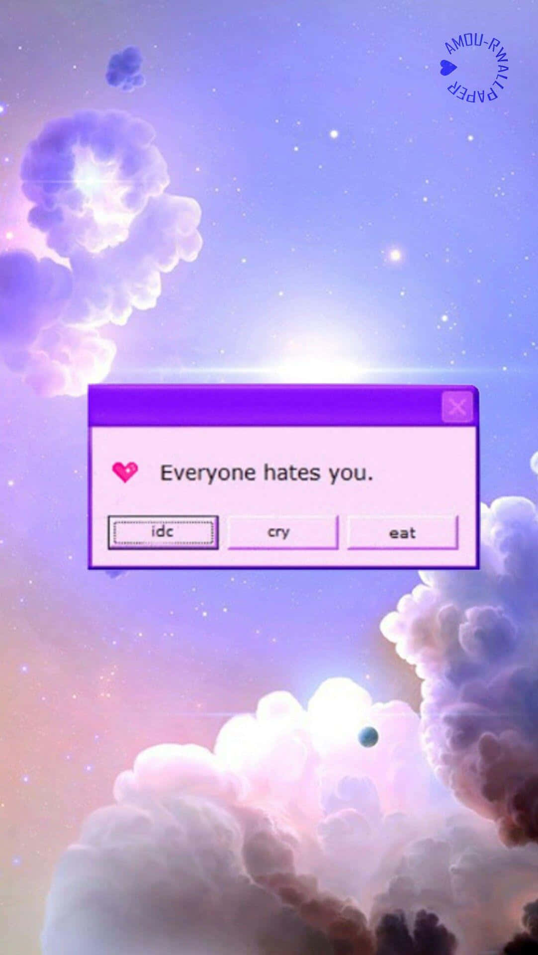 Everyone Hates Yous Aesthetic Mood Background