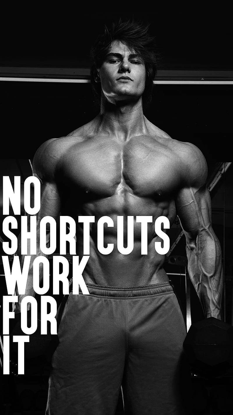 Exercise No Shortcuts Work For It Quote Background