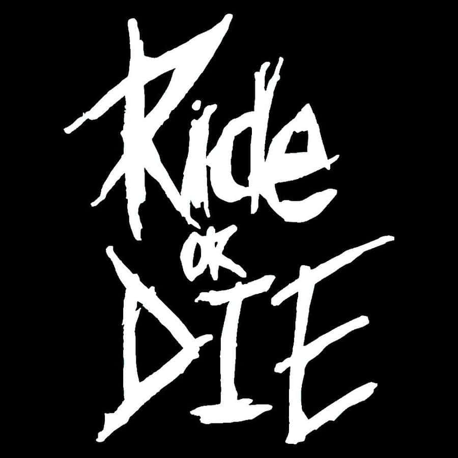 Explore The World Together, Ride Or Die!