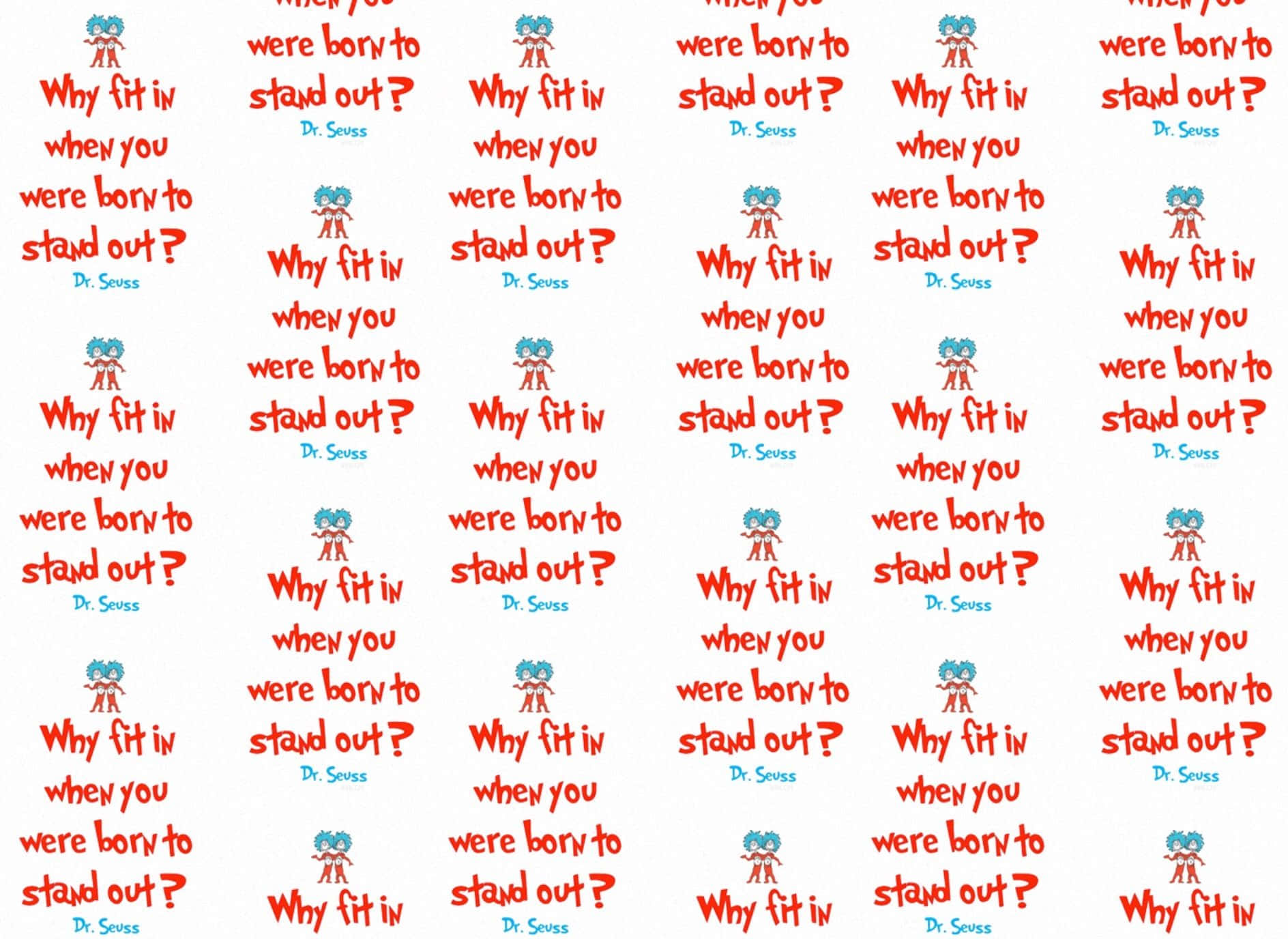 Famous Quote By American Author Dr. Seuss Background