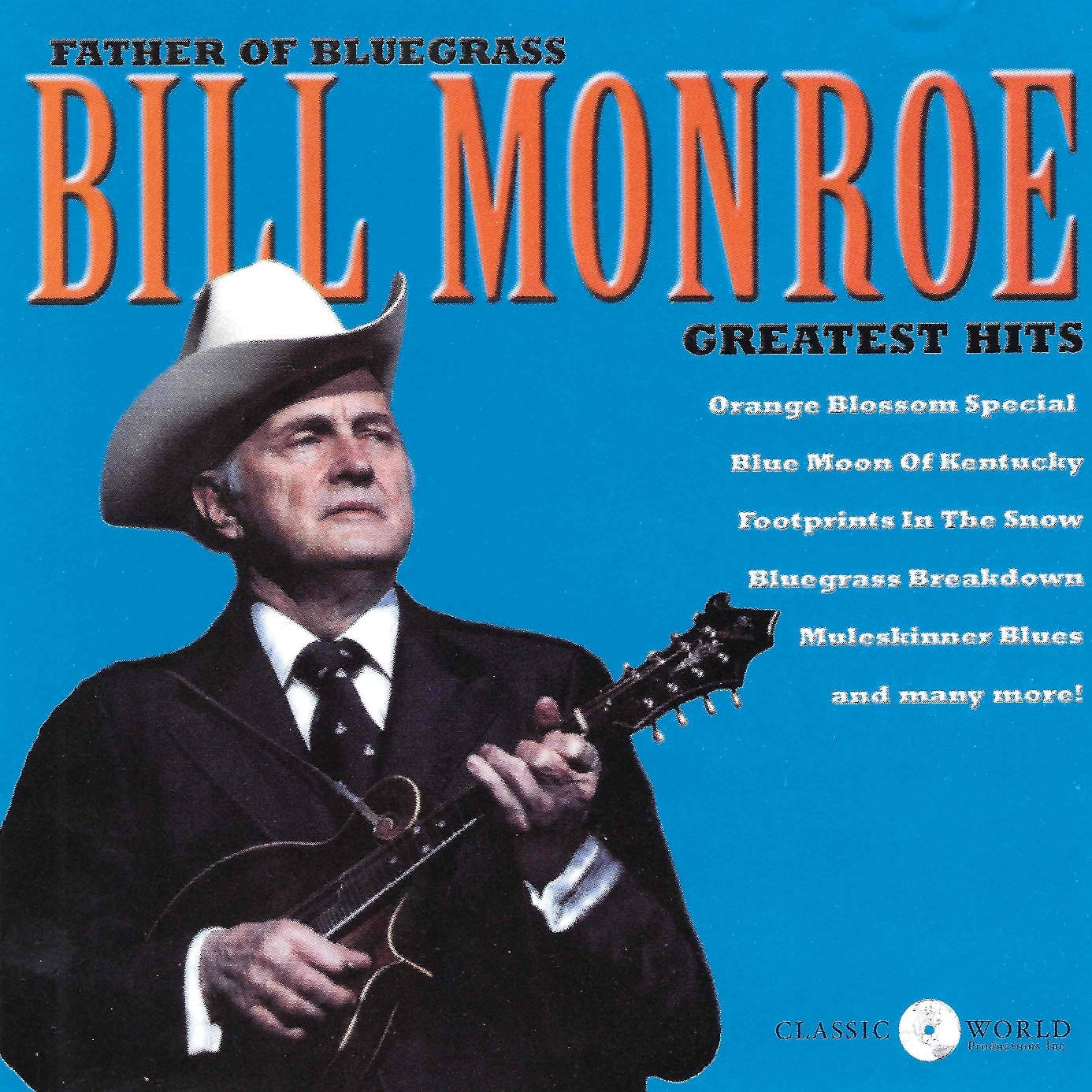 Father Of Bluegrass Bill Monroe Greatest Hits Album Background