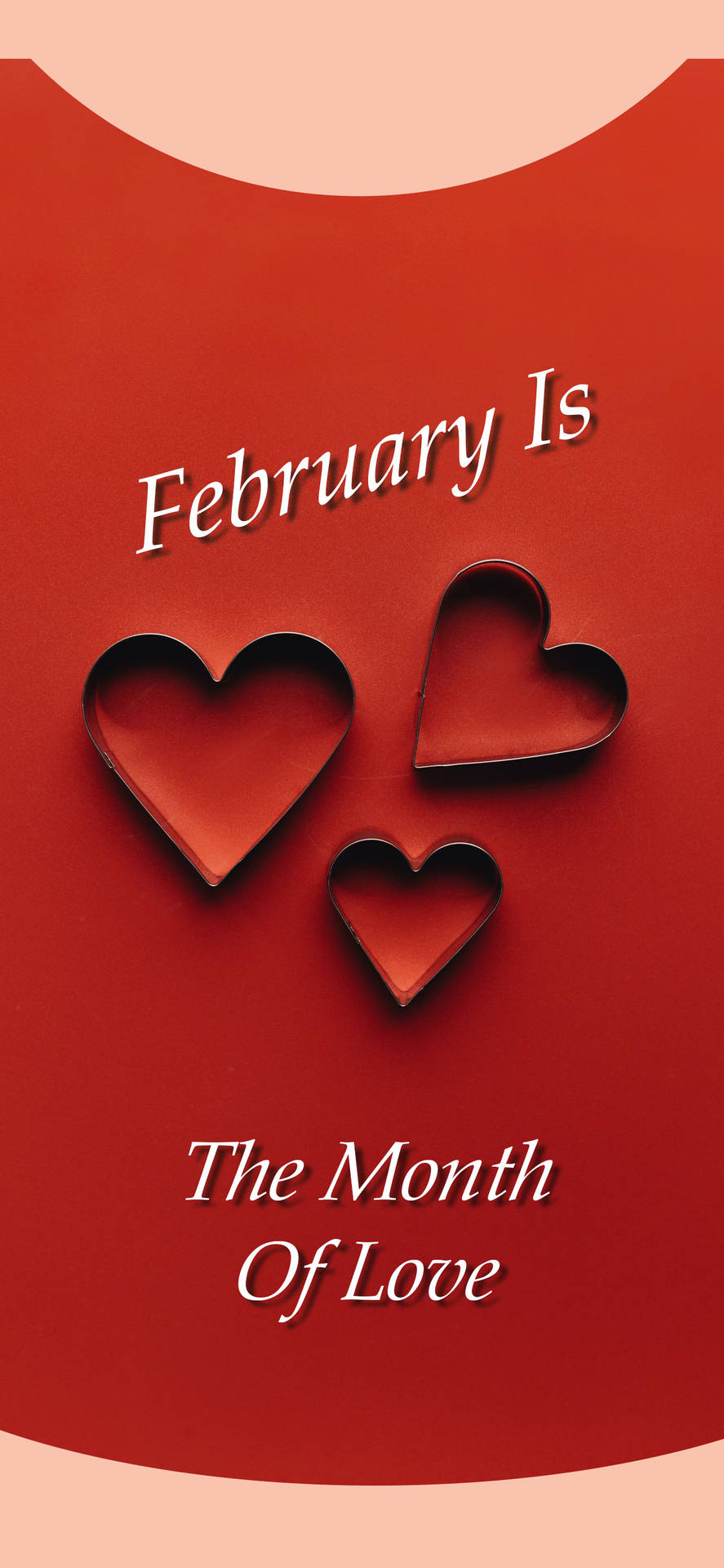 February Is The Month Of Love Quote