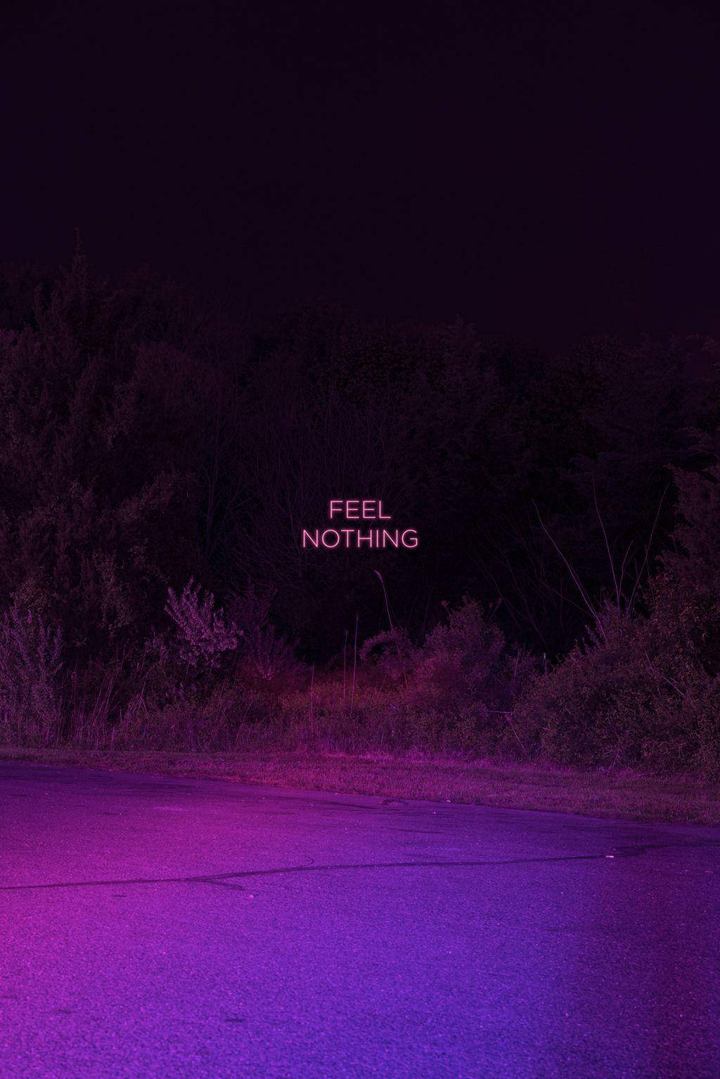 Feel Nothing Black And Purple Aesthetic Background