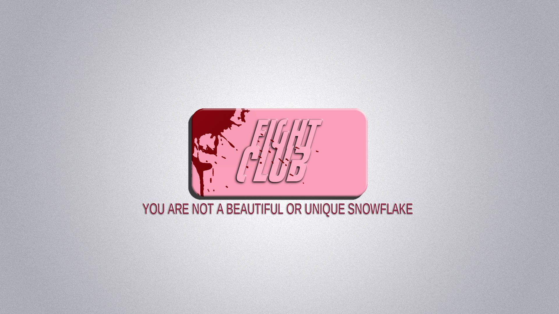 Fight Club You Are Not Beautiful Background