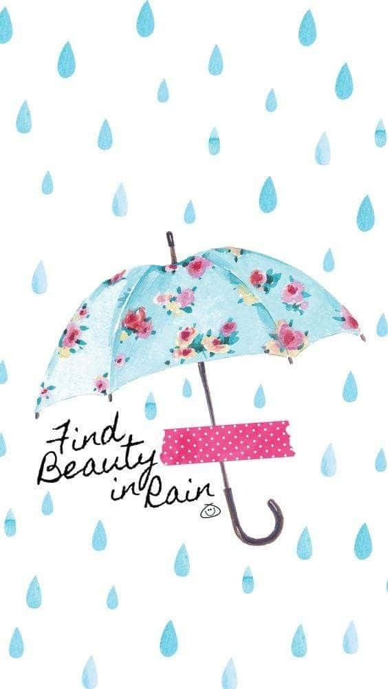 Find Beauty In Rain - A Watercolor Umbrella With Rain Drops Background