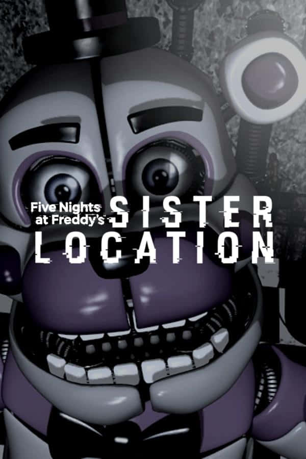 Five Nights At Freddy's Sister Location