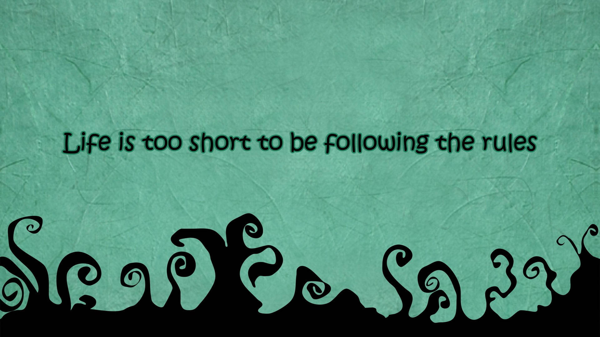 Following Rules Life Quotes Background