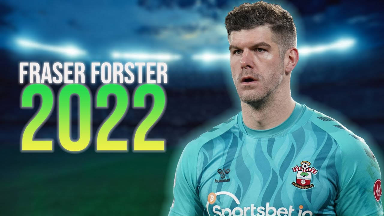 Football Player Fraser Forster 2022 Background